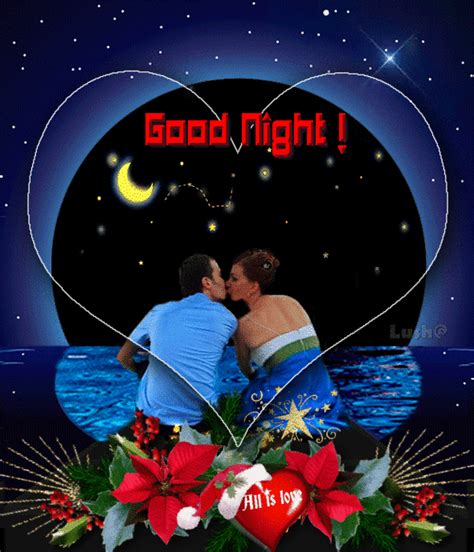 I love the silent hour of the night, For blissful dreams may then arise, Revealing to my charmed sight What may not bless my waking eyes. . Romantic good night my love gif